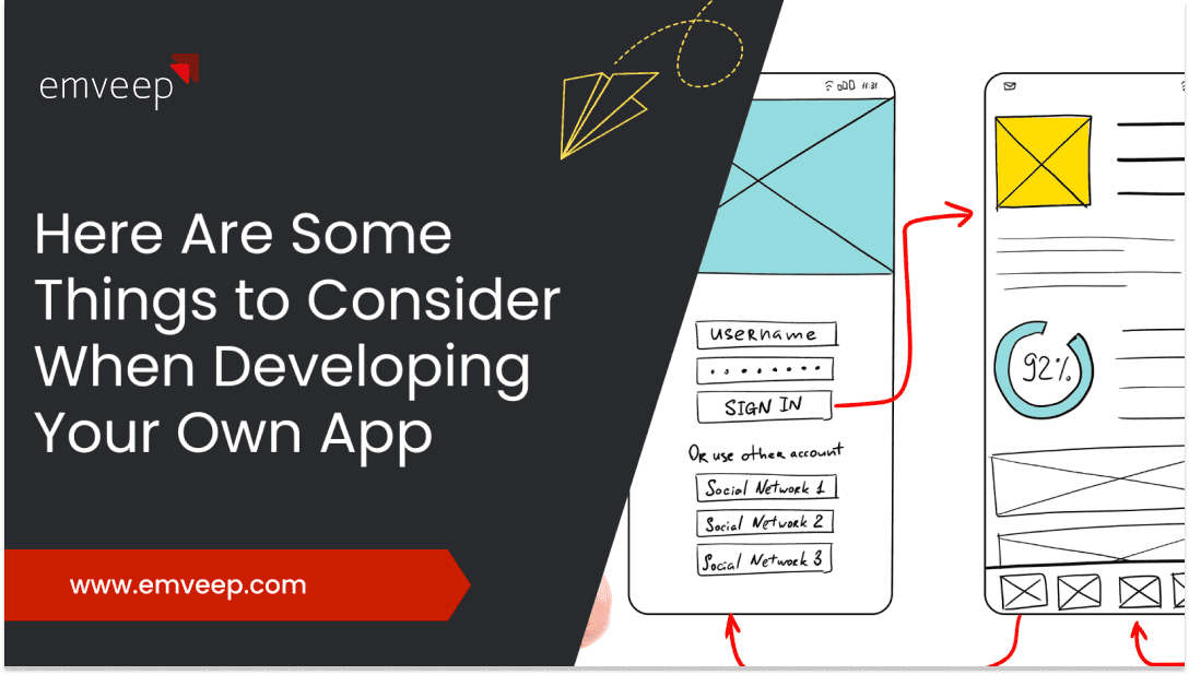 Featured image for Here Are Some Things to Consider When Developing Your Own App